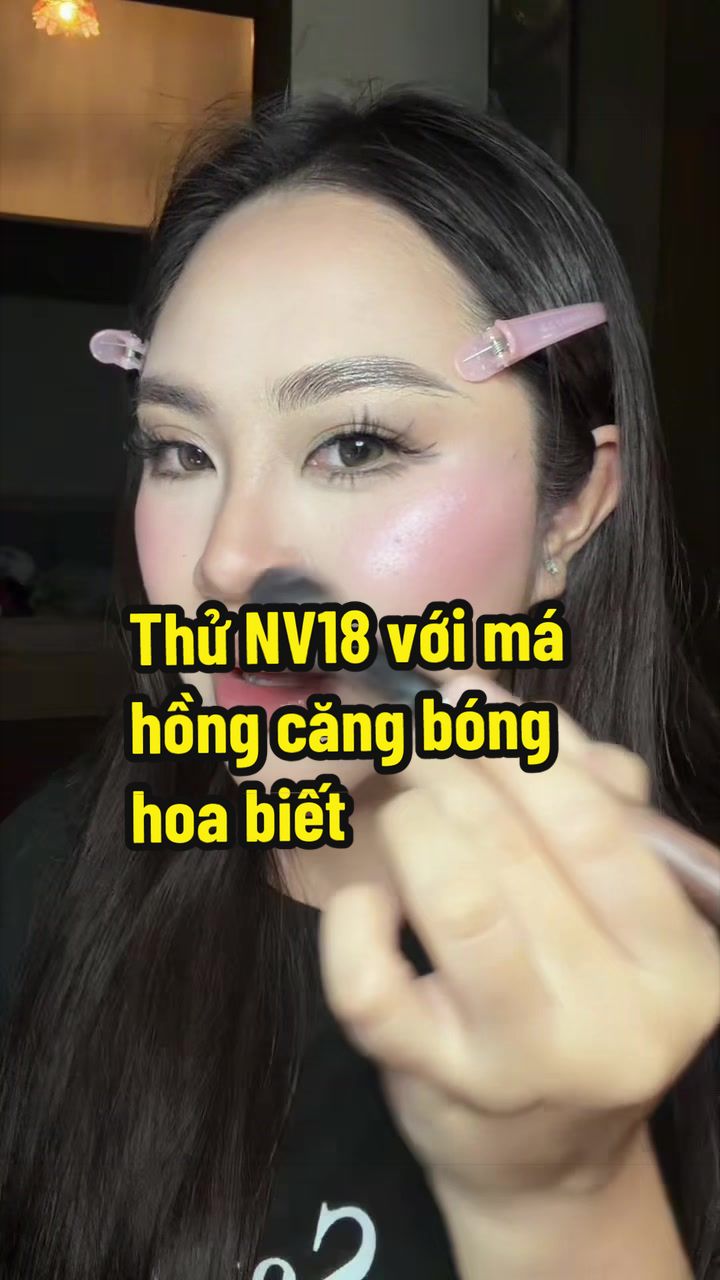 Video TikTok: Thử NV18 với má hồng căng bóng
